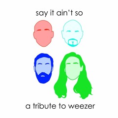 Say It Ain't So - Long Island's Tribute to Weezer