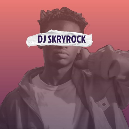 Dj Skyrock Music’s avatar