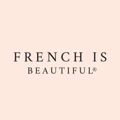 French is Beautiful®