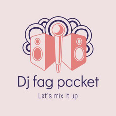 “DJ Fag Packet” (Jim Newman)