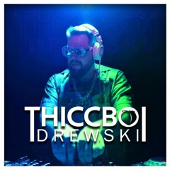 Thiccboi Drewski