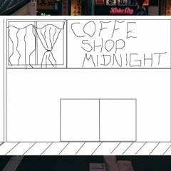 Coffeeshopmidnight