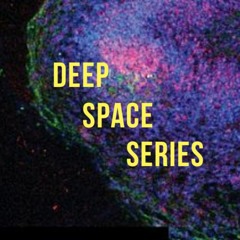 Deep Space Series