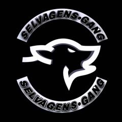 SELVAGENS GANG