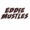 Eddie Mustles