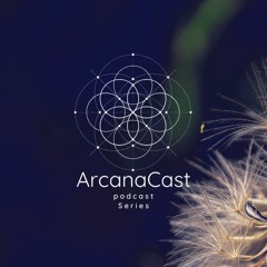 Arcana Podcast Series