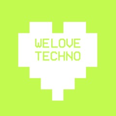 WE LOVE TECHNO