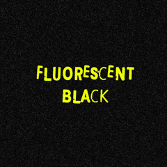 Fluorescent Black