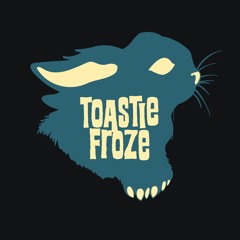 Toastie Froze