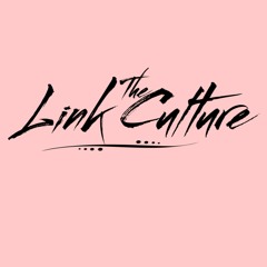 LINK THE CULTURE (RADIO)