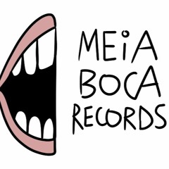 MeiaBocaRecords