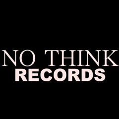 No Think Records