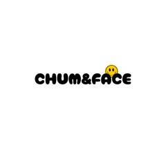 CHUM&FACE