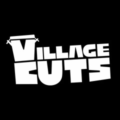 Village Cuts