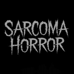 SARCOMA HORROR