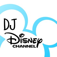 Dj DisneyChannel