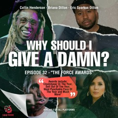 WHY SHOULD I GIVE A DAMN?