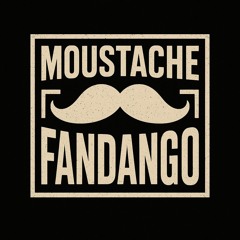 Moustache Fandango
