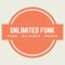 Unlimited FunK