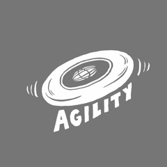 Agility