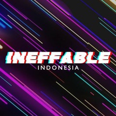 INEFFABLE INDONESIA