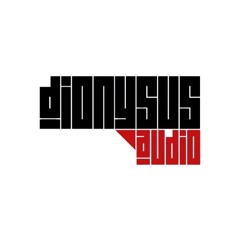 DIONYSUS AUDIO