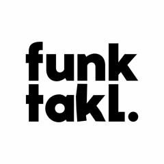 FUNKTAKL