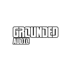 Grounded Audio