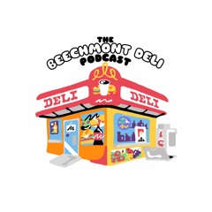 Beechmont Deli Podcast