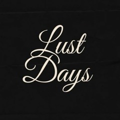 Lust Days