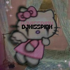 djkisspink