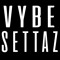 Vybe Settaz