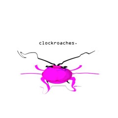 clockroaches.