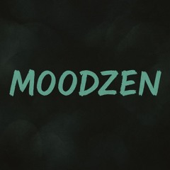 MOODZEN