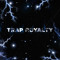 Trap royalty