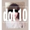 dot10 / 唯乃依