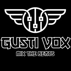 DJ GUSTI VOX