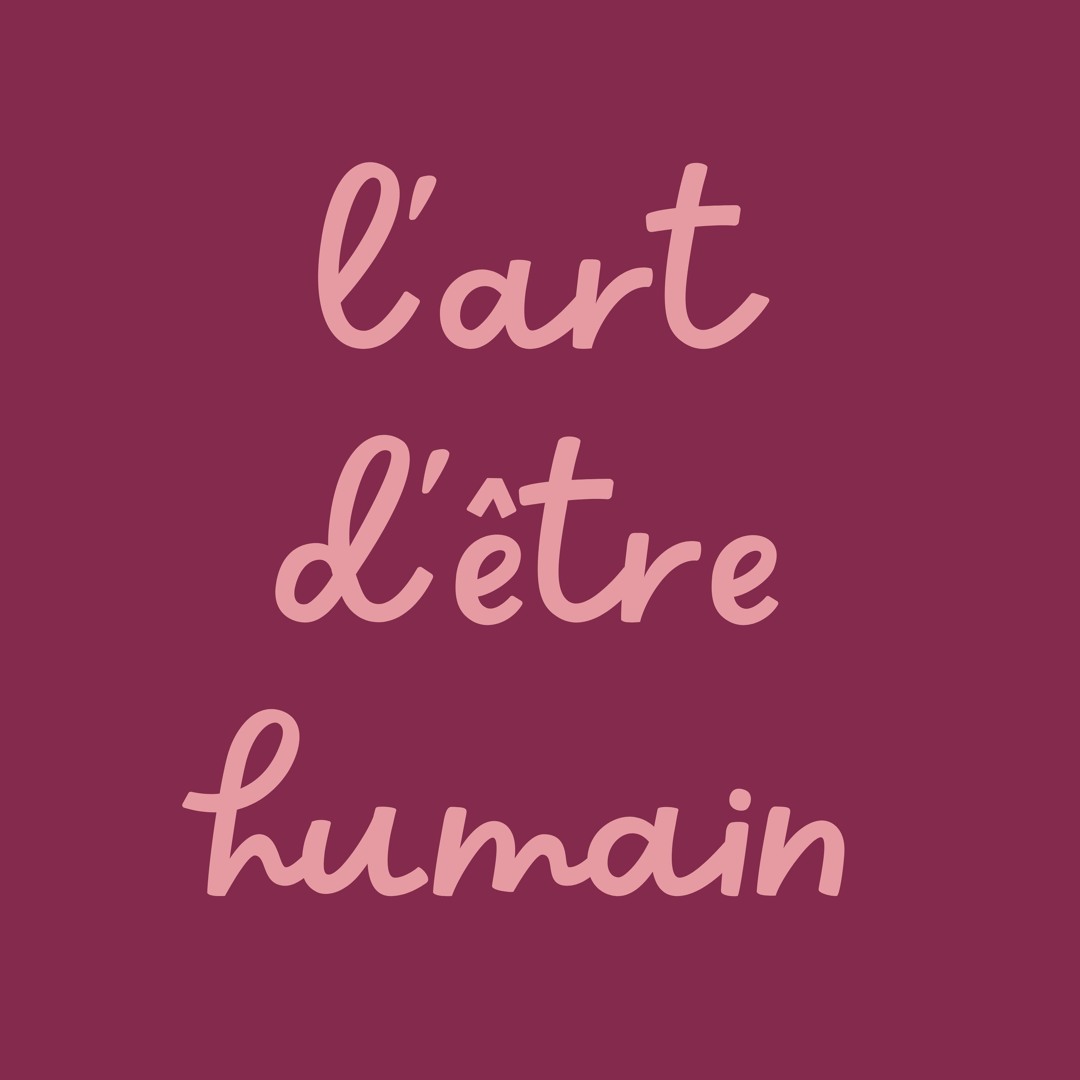 Naviguer les fins de cycles et deuils (Infolettre l'art d'être humain-Ep3)