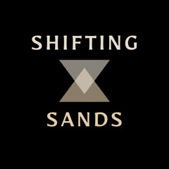 Shifting Sands
