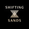 Shifting Sands