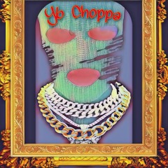 Yb choppa