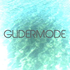 GLIDERMODE