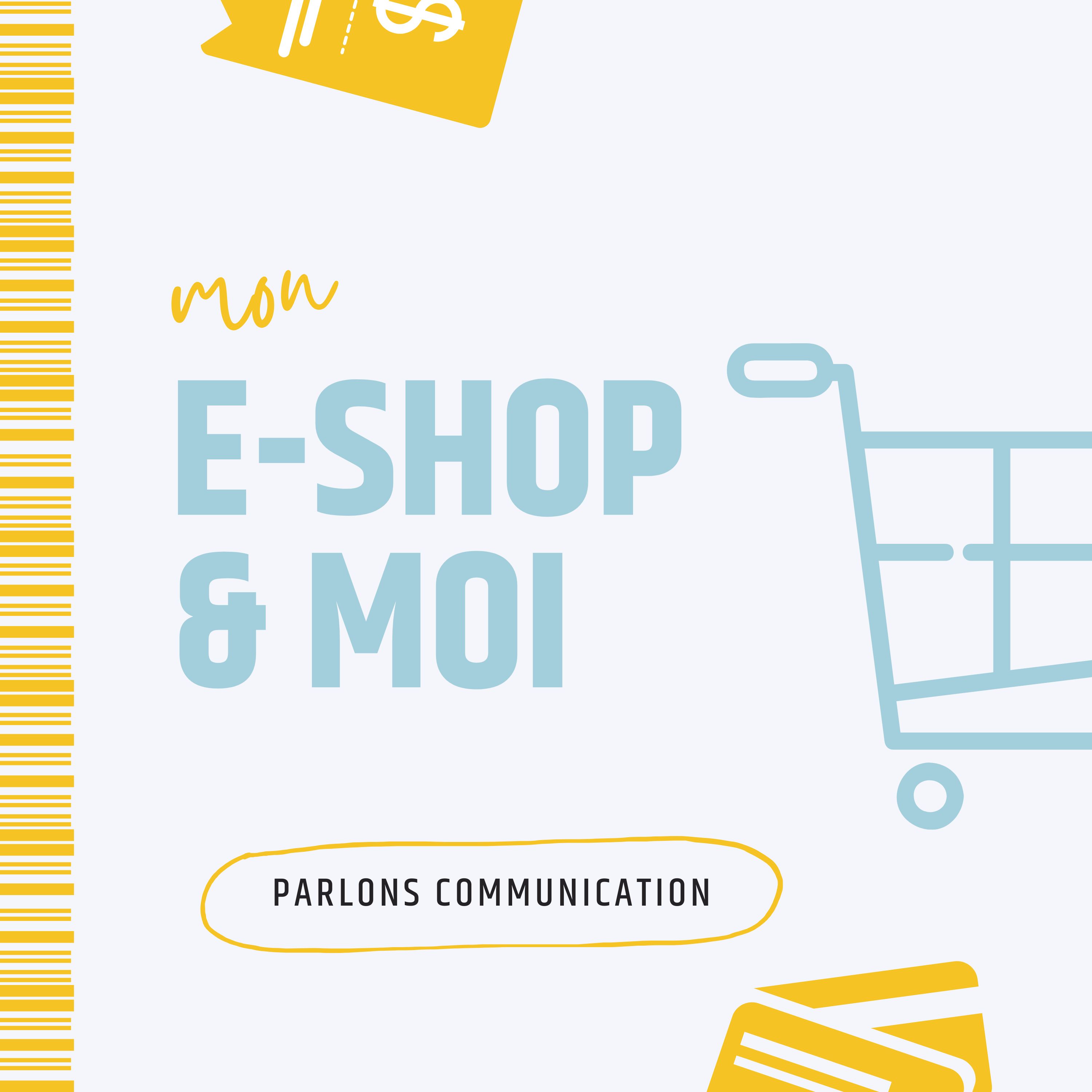 Mon E-Shop et Moi