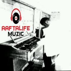 AAFTALIFE MUZIC
