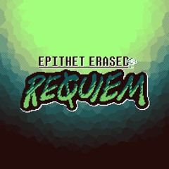 Epithet Erased: Requiem