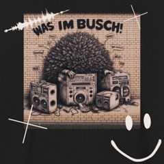 WasImBusch