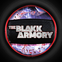 The BLAKK Armory