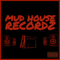 Mud House Recordz