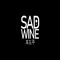 sadwine