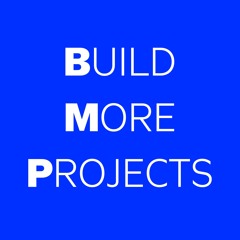 Build More Projects